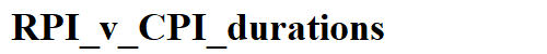 RPI_v_CPI_durations