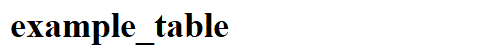 example_table